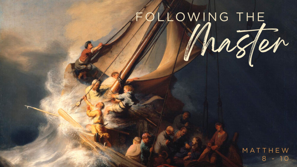 Following The Master: Matthew 8:1-17 Image