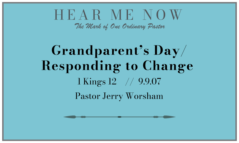 10. Grandparent’s Day/Responding to Change