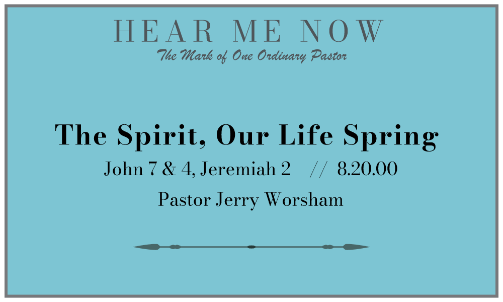 11. The Spirit, Our Life Spring