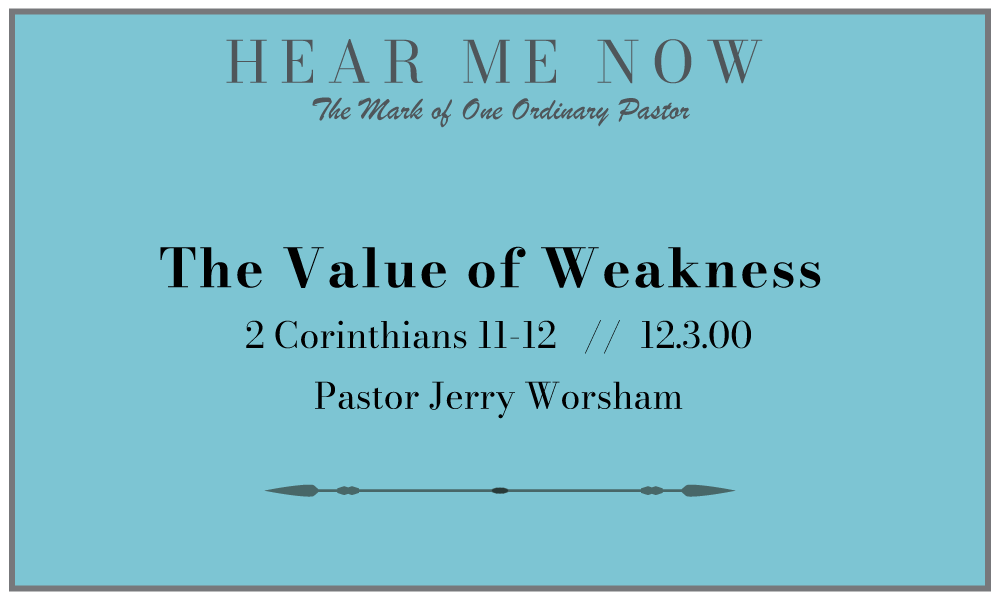 8. The Value of Weakness